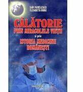 Calatorie prin miracole - Dan Pavelescu (ISBN: 9789737634306)