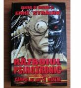 Razboiul psihotronic. Campul de lupta mental - Emil Strainu (ISBN: 9789738885332)