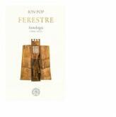 Ferestre. Antologie de autor. 1966-2021 - Ion Pop (ISBN: 9786067977134)