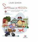 Supermani pe triciclete - Laura Damian (ISBN: 9786060294481)
