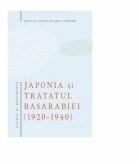 Japonia si Tratatul Basarabiei (1920-1940). Studiu si documente - Ion Siscanu, Gheorghe E. Cojocaru (ISBN: 9789975329187)