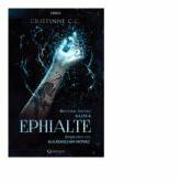 Ephialte. Recviem pentru Alisia. Cosmarul lui Maximilian Novac - Cristinne C. C (ISBN: 9786068862668)