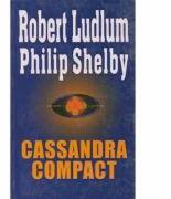 Cassandra compact - Robert Ludlum (ISBN: 9789738117679)
