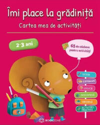 Imi Place La Gradinita 2-3 Ani, Anne Popet - Editura Bookzone (ISBN: 9786069700822)