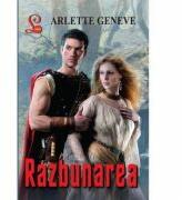 Razbunarea - Arlette Geneve (ISBN: 9789736293719)
