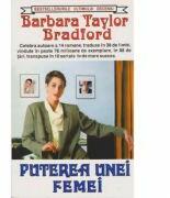 Puterea unei femei - Barbara Taylor Bradford (ISBN: 9789739343121)
