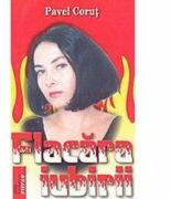 Flacara iubirii - Pavel Corut (ISBN: 9789738493827)