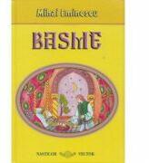 Basme - Mihai Eminescu (ISBN: 9789731739076)