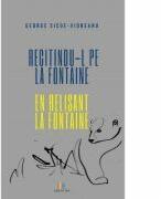 Recitindu-l pe La Fontaine - George S. Vidreanu (ISBN: 9786060294863)