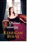 Strainul seducator - Kerrigan Byrne (ISBN: 9786063374111)