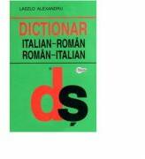 Dictionar Italian-Roman, Roman-Italian - Laszlo Alexandru (ISBN: 9789975675338)