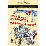 Cei sase suspecti si totemul blestemat - Vikas Swarup (ISBN: 9786069237571)