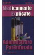 Administrare Parenterala - Marius Negru (ISBN: 9789738848313)