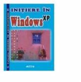 Initiere in Windows XP - Violeta Balan, Mircea Balan, Ovidiu Staicu, Elvira Bazdoaca (ISBN: 9789737958075)
