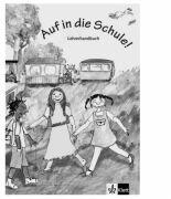 Auf in die Schule! Lehrerhandbuch Buch + Kopiervorlagen. Deutsch für Kinder - Gina de la Rosa (ISBN: 9783125547339)