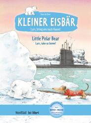 Kleiner Eisbar Lars, bring uns nach Hause! Kinderbuch Deutsch-Englisch mit MP3-Horbuch zum Herunterladen - Hans de Beer (ISBN: 9783191495954)