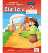 Cambridge YLE. Succeed in Starters 2018 format 8 practice tests. Teacher's overprinted book - Andrew Betsis (ISBN: 9781781645123)