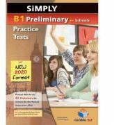 Simply B1 preliminary for schools 8 practice tests for the revised exam from 2020 Overprinted edition with answers - Andrew Betsis (ISBN: 9781781646380)