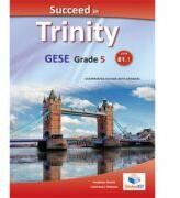Succeed in Trinity GESE grade 5 CEFR level B1. 1 Teacher's book overprinted edition - Andrew Betsis (ISBN: 9781781643488)