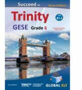 Succeed in Trinity GESE grade 6 CEFR level B1. 2 revised edition Teacher's book overprinted edition - Bernard Milward (ISBN: 9781781646106)