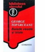 Balade vesele si triste - George Topirceanu (ISBN: 9789739218306)
