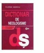 Dictionar de neologisme Ed. a II-a - Florin Marcu (ISBN: 9789975673365)