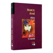 Eloiza - Marcel Ayme (ISBN: 9789732109175)