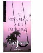 A noua viata a lui Louis Drax - Liz Jensen (ISBN: 9789732109342)