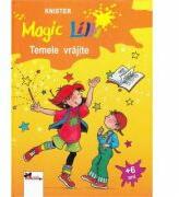 Magic Lilli. Temele vrajite - Knister (ISBN: 9789736793530)