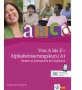 Von A bis Z - Alphabetisierungskurs für Erwachsene A1. Deutsch als Zweitsprache für Erwachsene. Kursbuch mit 2 Audio-CDs - Alexis Feldmeier García (ISBN: 9783126760409)