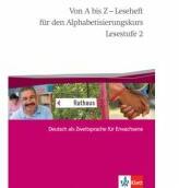 Von A bis Z - Leseheft für den Alphabetisierungskurs. Deutsch als Zweitsprache für Erwachsene, Lesestufe 2 - Alexis Feldmeier García (ISBN: 9783126760515)