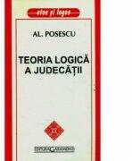 Teoria logica a judecatii - Al. Posescu (ISBN: 9789739140607)