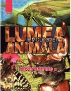 Lumea animala a Moldovei. Volumul 1. Nevertebrate - Ion Toderas, Mihail Vladimirov, Zaharia Neculiseanu (ISBN: 9789975677219)