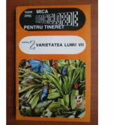 Mica enciclopedie pentru tineret, volumul 2. Varietatea lumii vii - Tudor Opris (ISBN: 9789739065597)