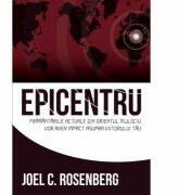 Epicentru - Joel C. Rosenberg (ISBN: 9789731813547)