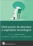Ghid practic de abordare a urgentelor neurologice - Cristina Aura Panea (ISBN: 9789733909125)