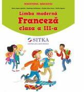 Limba moderna Franceza clasa a 3-a - Maria Angela Apicella (ISBN: 9786068773315)