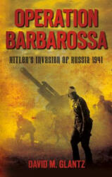 Operation Barbarossa - David M. Glantz (2011)