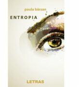 Entropia - Paula Barsan (ISBN: 9786060715580)