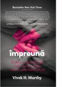 Impreuna - Vivek Murthy (ISBN: 9786069494585)