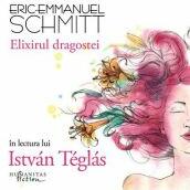 Elixirul dragostei (mp3) - Eric-Emmanuel Schmitt (ISBN: 9786067798906)
