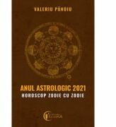 Anul astrologic 2021. Horoscop zodie cu zodie - Valeriu Panoiu (ISBN: 9786069509623)