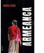 Armeanca - Nora Han (ISBN: 9786065839786)