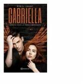 Gabriella. Volumul 3. Fericiti pana la adanci batraneti - Eva L. Laust (ISBN: 9786069748398)