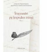 Insemnari pe lespedea inimii, volumul 1 - Timotei Prahoveanul (ISBN: 9786069698136)