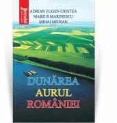 Dunarea, aurul Romaniei - A. E. Cristea, M. Marinescu, M. Mitran (ISBN: 9786064615596)