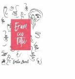 Eram cu totii - Emilia Zainel (ISBN: 9786060233008)