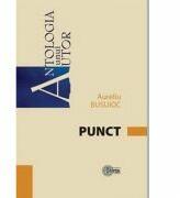 Punct - Aureliu Busuioc (ISBN: 9789975673129)