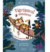 Tigrisorul somnoros - Max von Thun, Marta Balmaseda (ISBN: 9786067049442)