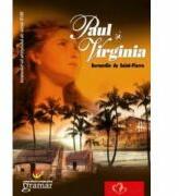 Paul si Virginia - Bernardin de Saint-Pierre (ISBN: 9789731973272)